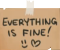 Everything is Fine Badge